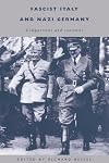 Fascist Italy and Nazi Germany: Comparisons and Contrasts