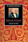 The Cambridge Companion to Oscar Wilde