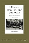 Literacy, Emotion and Authority: Reading and Writing on a Polynesian Atoll (Studies in the Social and Cultural Foundations of Language)