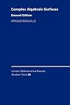Complex Algebraic Surfaces