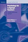 Psychology for Language Teachers: A Social Constructivist Approach
