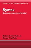 Syntax: Structure, Meaning, and Function