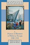 A History of Business in Medieval Europe 1200-1550