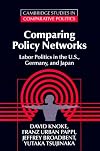Comparing Policy Networks: Labor Politics in the U.S., Germany, and Japan