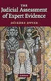 The Judicial Assessment of Expert Evidence