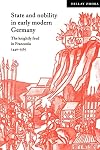 State and Nobility in Early Modern Germany: The Knightly Feud in Franconia, 1440-1567