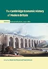 The Cambridge Economic History of Modern Britain Volume I: Industrialisation, 1700-1860
