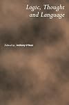 Logic, Thought and Language (Royal Institute of Philosophy Supplements)