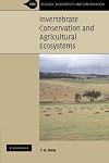 Invertebrate Conservation and Agricultural Ecosystems (Ecology, Biodiversity and Conservation)