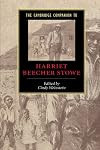 The Cambridge Companion to Harriet Beecher Stowe