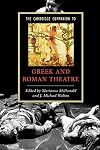 The Cambridge Companion to Greek and Roman Theatre