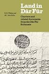 Land in DΔr FΕ«r : charters and related documents from the DΔr FΕ«r sultanate