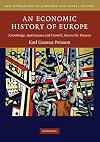 An Economic History of Europe: Knowledge, Institutions and Growth, 600 to the Present