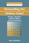 Dismantling the Welfare State?: Reagan, Thatcher and the Politics of Retrenchment