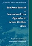 San Remo Manual On Intl Law International Institute Of Humanitarian Law