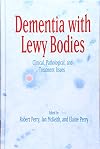 Dementia with Lewy Bodies: Clinical, Pathological, and Treatment Issues