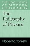 The Philosophy of Physics