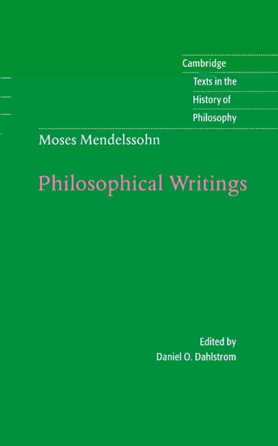Moses Mendelssohn: Philosophical Writings (By: Daniel O. Dahlstrom,Moses Mendelssohn) cover