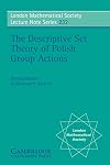 The descriptive set theory of Polish group actions