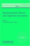 Representation Theory and Algebraic Geometry