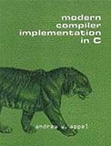 Modern Compiler Implementation In C