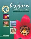 Explore the Cape Flora: Plants and Animals