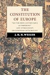 The constitution of Europe : "do the new clothes have an emperor?" and other essays on European integration