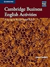 Cambridge Business English Activities: Serious Fun for Business English Students