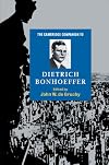 The Cambridge Companion to Dietrich Bonhoeffer