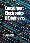Consumer Electronics for Engineers (Wiley Series in Practical Strategy)