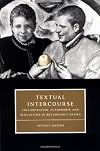 Textual Intercourse: Collaboration, Authorship, and Sexualities in Renaissance Drama