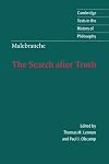 The Search after Truth: With Elucidations of The Search after Truth