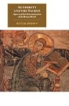 Authority and the Sacred: Aspects of the Christianisation of the Roman World (Canto original series)