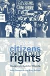 Citizens without Rights: Aborigines and Australian Citizenship