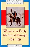 Women in Early Medieval Europe, 400-1100