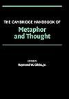 The Cambridge Handbook of Metaphor and Thought