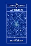 The Cambridge Companion to Atheism