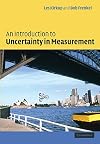 An Introduction to Uncertainty in Measurement: Using the GUM (Guide to the Expression of Uncertainty in Measurement)