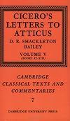 Cicero's Letters to Atticus: Volume V (Cambridge Classical Texts and Commentaries)