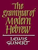 The Grammar Of Modern Hebrew