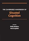 The Cambridge Handbook of Situated Cognition