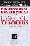 Professional Development for Language Teachers: Strategies for Teacher Learning