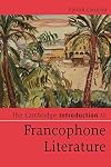 The Cambridge Introduction to Francophone Literature