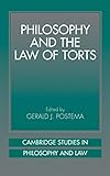 Philosophy and the Law of Torts