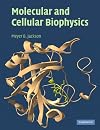 Molecular and Cellular Biophysics