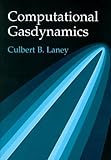 Computational Gasdynamics
