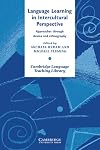 Language Learning in Intercultural Perspective: Approaches Through Drama and Ethnography (Cambridge Language Teaching Library)