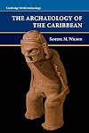 The Archaeology of the Caribbean