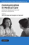 Communication in Medical Care: Interaction between Primary Care Physicians and Patients