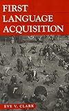 First Language Acquisition